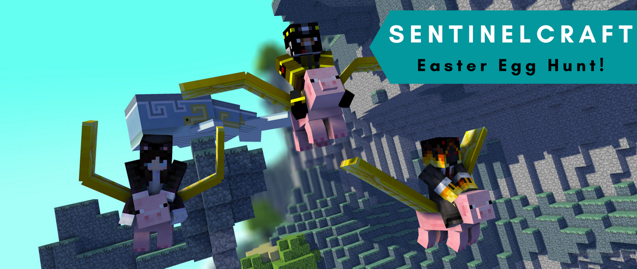 SentinelCraft Easter Egg Hunt 2023!